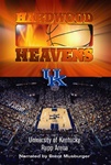 Hardwood Heavens:  University of Kentucky:  Rupp Arena