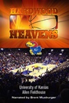 Hardwood Heavens: University of Kansas : Allen Fieldhouse