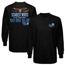 Kentucky "Scariest Words in College Basketball" Long Sleeve Tee