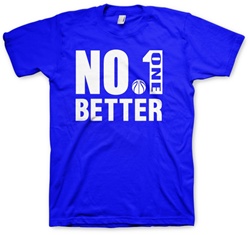 No 1 Better Royal Blue Adult Tee